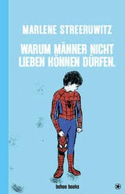 Cover von Warum Männer nicht lieben können dürfen.
