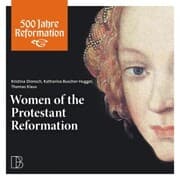 Cover von Women of the Protestant Reformation