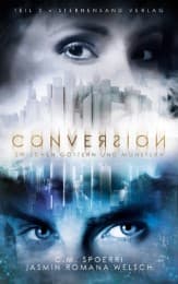 Cover von Conversion - Zwischen Göttern und Monstern