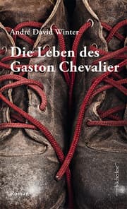 Cover von Die Leben des Gaston Chevalier