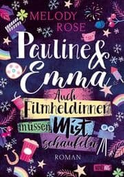 Cover von Pauline & Emma - Auch Filmheldinnen müssen Mist schaufeln