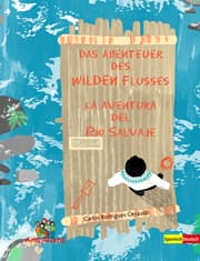 Cover von Das Abenteuer des Wilden Flusses - La aventura del Río Salvaje