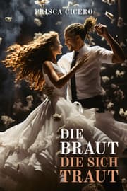 Cover von Die Braut, die sich traut