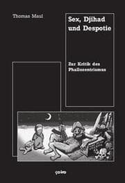 Cover von Sex, Djihad und Despotie