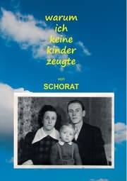 Cover von Warum ich keine Kinder zeugte