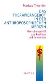 Cover von Das Therapieangebot in der Anthroposophischen Medizin