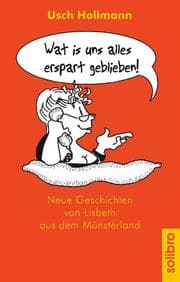Cover von Wat is uns alles erspart geblieben!