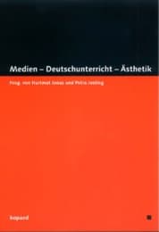 Cover von Medien - Deutschunterricht - Ästhetik