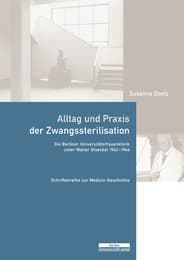 Cover von Alltag und Praxis der Zwangssterilisation