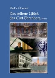 Cover von Das seltene Glück des Curt Ehrenberg Band 2