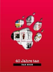 Cover von 40 Jahre taz - Das Buch