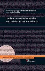 Cover von Studien zum vorhellenistischen und hellenistischen Herrscherkult