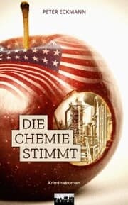 Cover von Die Chemie stimmt: Kriminalroman