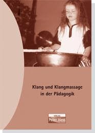 Cover von Klang und Klangmassage nach Peter Hess in Kindergarten und Schule