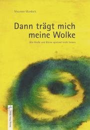 Cover von Dann trägt mich meine Wolke