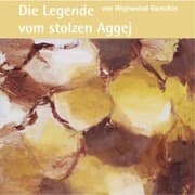 Cover von Die Legende vom stolzen Aggej