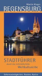 Cover von Regensburg - Stadtführer durch das mittelalterliche Weltkulturerbe