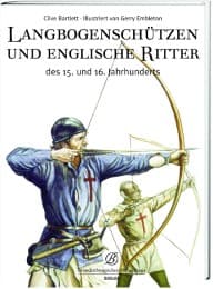 Cover von Langbogenschützen und Englische Ritter 1330-1515