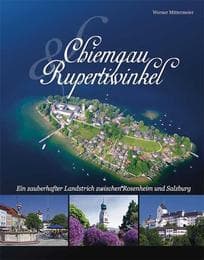 Cover von Chiemgau und Rupertiwinkel