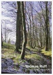 Cover von Thomas Ruff. Schwarzwald. Landschaft