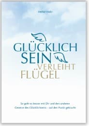 Cover von Glücklich sein verleiht Flügel