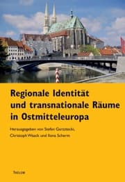 Cover von Regionale Identität und transnationale Räume in Ostmitteleuropa