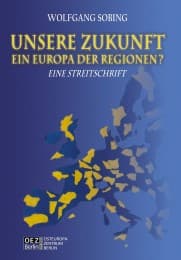 Cover von UNSERE ZUKUNFT - Das Europa der Regionen?