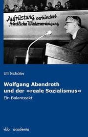Cover von Wolfgang Abendroth und der 'reale Sozialismus'