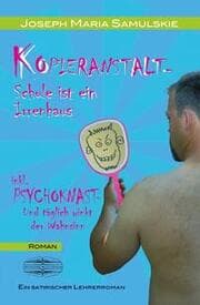 Cover von Kopieranstalt - Schule ist ein Irrenhaus
