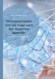 Cover von Mehrsprachigkeit und die Frage nach der 'doppelten Identität'