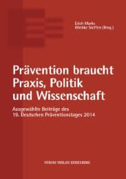 Cover von Prävention braucht Praxis, Politik und Wissenschaft