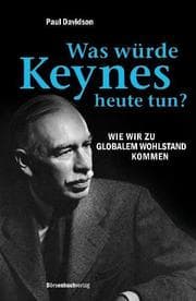 Cover von Was würde Keynes heute tun?