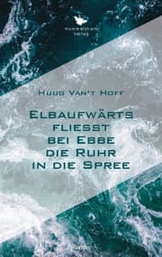 Cover von Elbaufwärts fließt bei Ebbe die Ruhr in die Spree