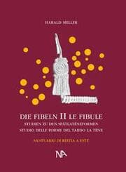 Cover von Die Fibeln aus dem Reitia-Heiligtum von Elste/Le fibule del santuario di reitia a este