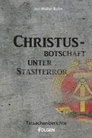 Cover von Christus-Botschaft unter Stasiterror
