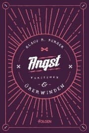 Cover von Angst verstehen und überwinden