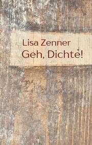 Cover von Geh, Dichte!