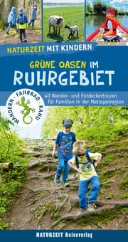 Cover von Naturzeit mit Kindern: Grüne Oasen im Ruhrgebiet