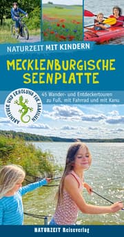 Cover von Naturzeit mit Kindern: Mecklenburgische Seenplatte