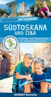 Cover von Naturzeit mit Kindern: Südtoskana und Elba