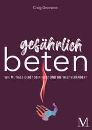 Cover von Gefährlich beten