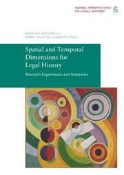Cover von Spatial and Temporal Dimensions for Legal History