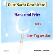 Cover von Gute-Nacht-Geschichte: Hans und Fritz - Der Tag am See
