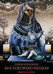 Cover von Aus Tod wird Heimat