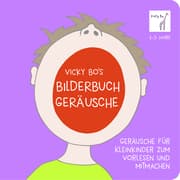 Cover von Vicky Bo's Bilderbuch - Geräusche