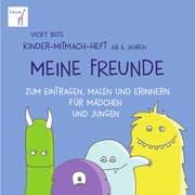 Cover von Vicky Bo's Kinder-Mitmach-Heft ab 6 Jahren - Meine Freunde