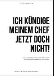 Cover von Ich kündige meinem Chef jetzt doch nicht!