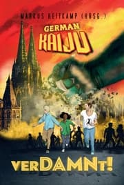 Cover von GERMAN KAIJU - verDAMNt!