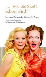 Cover von '...wie die Stadt schön wird.' Leonard Bernstein: Wonderful Town