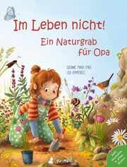 Cover von Im Leben nicht! Ein Naturgrab für Opa